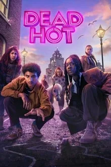 Dead Hot saison 1